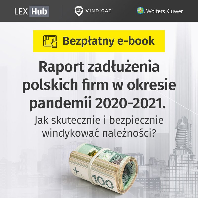 Raport zadłużenia polskich firm w okresie pandemii 2020-2021
